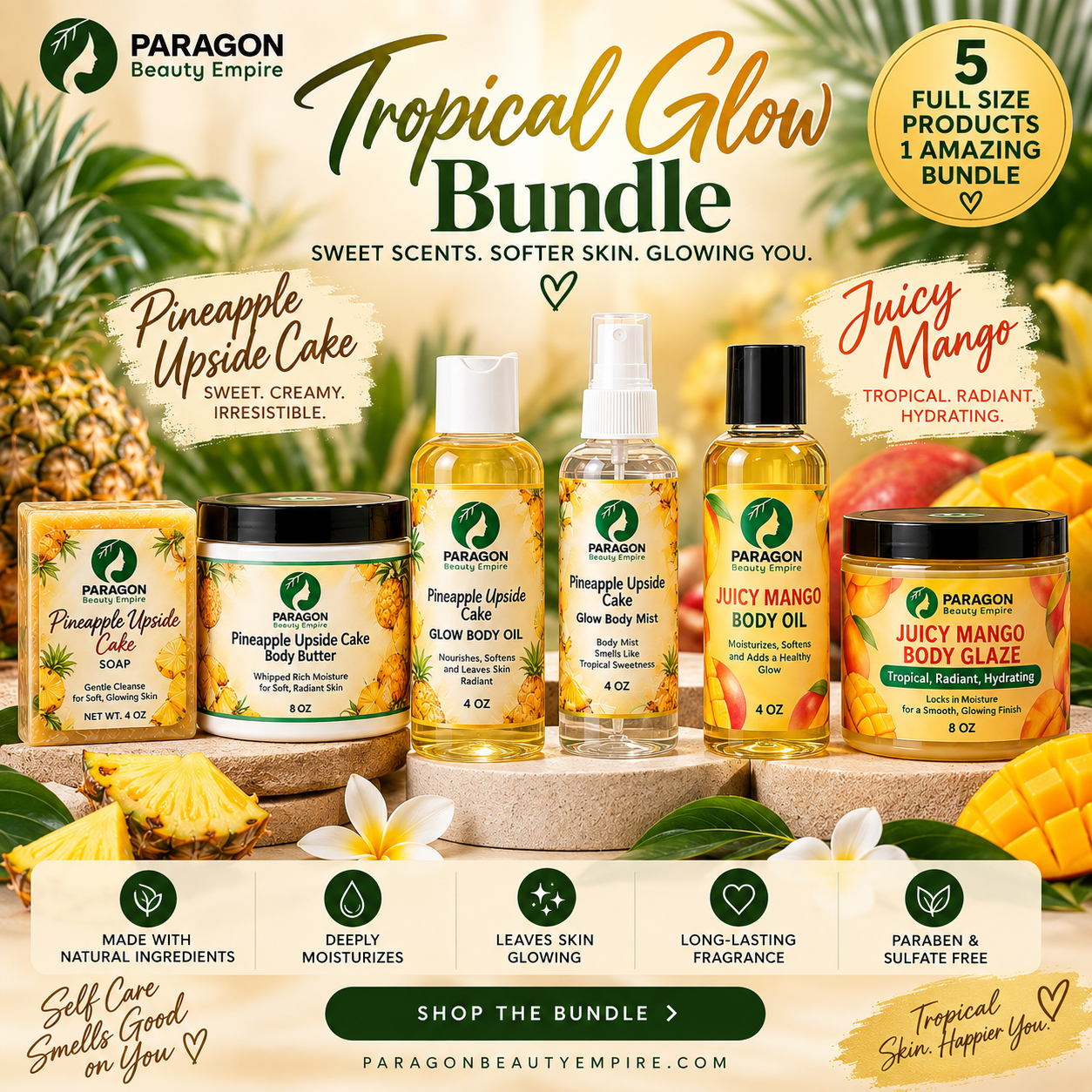 Tropical Glow Body Care Bundle – Pineapple Upside Cake & Juicy Mango - Paragon Beauty Empire